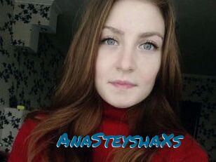 AnaSteyshaXs