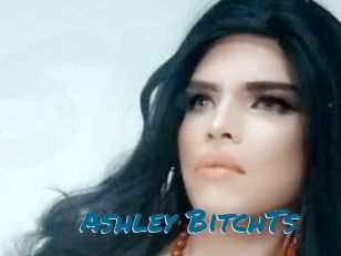 Ashley_BitchTs