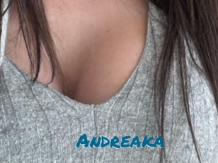 Andreaka