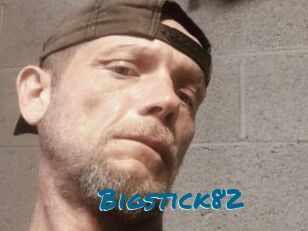 Bigstick82