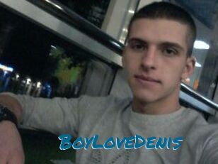 BoyLoveDenis