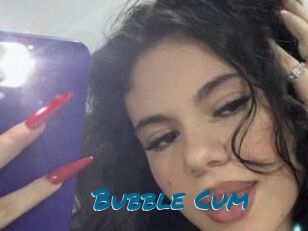 Bubble_Cum