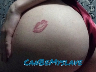 CanBeMyslave