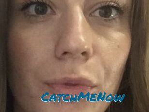 CatchMeNow