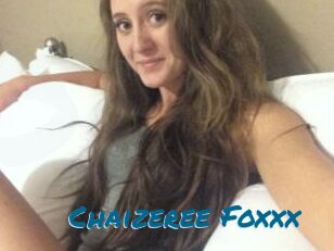 Chaizeree_Foxxx