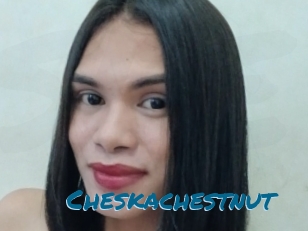 Cheskachestnut