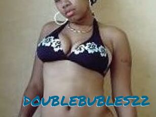 DOUBLEBUBLES22