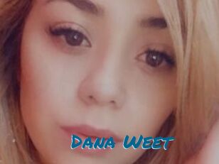 Dana_Weet