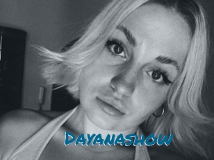 Dayanashow