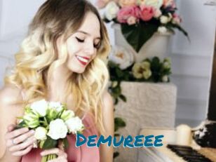 Demureee