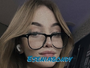 Eseniabondy