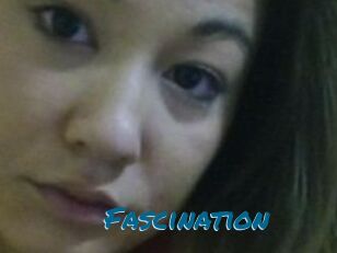 Fascination