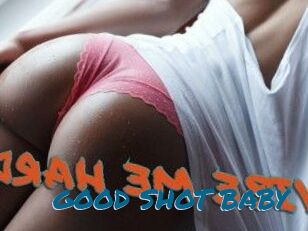 GOOD_SHOT_BABY