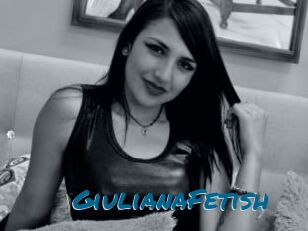 GiulianaFetish