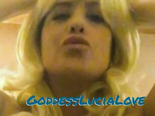 GoddessLuciaLove