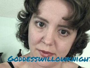 Goddesswillowknight