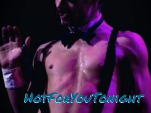 HotForYouTonight