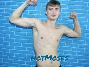 HotMoses