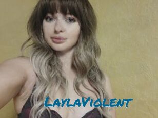 LaylaViolent