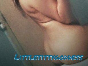 Littletittygoddess