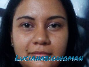 Lucianabigwoman