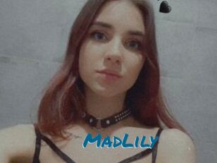 MadLily