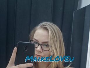 MaikeLOVEu