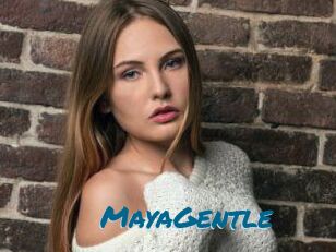 MayaGentle