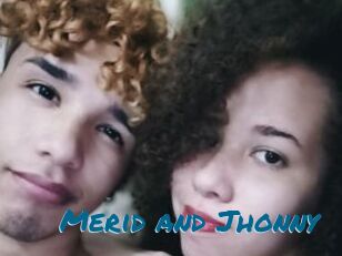 Merid_and_Jhonny