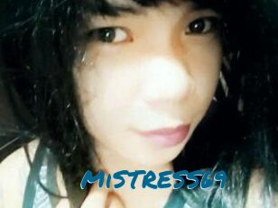 MiSTRESS69