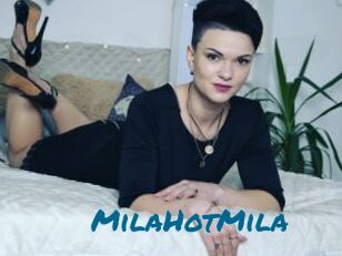 MilaHotMila