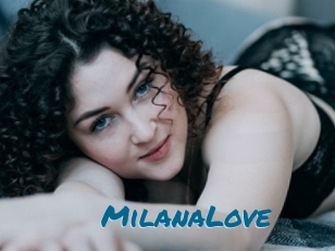 MilanaLove