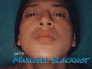 Maxwell_blackhot