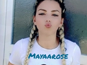 Mayaarose