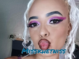 Misskhetniss