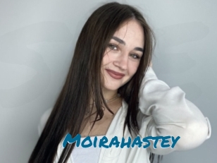 Moirahastey