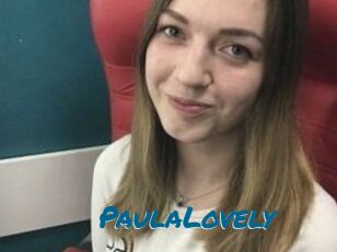 PaulaLovely