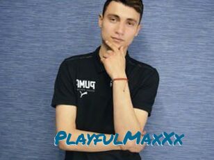 PlayfulMaxXx