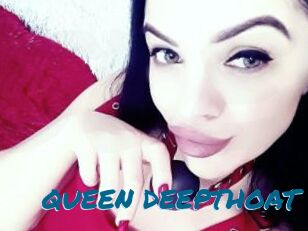 QUEEN_DEEPTHOAT