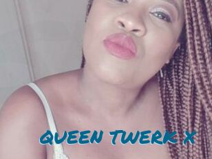 QUEEN_TWERK_X