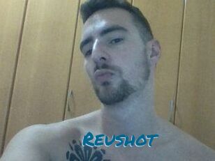 Reushot