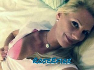 RoseEfire