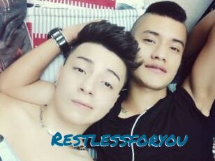 Restlessforyou