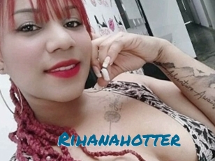 Rihanahotter