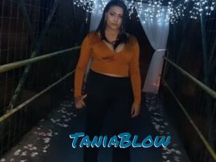 TaniaBlow