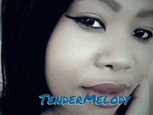 TenderMelody