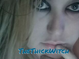 TheThickWitch