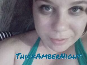 ThickAmberNight