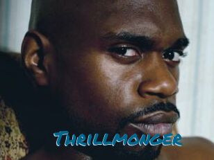 Thrillmonger