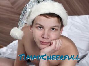 TimmyCheerfull